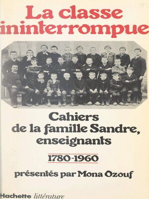 cover image of La classe ininterrompue